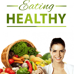 Eating Healthy